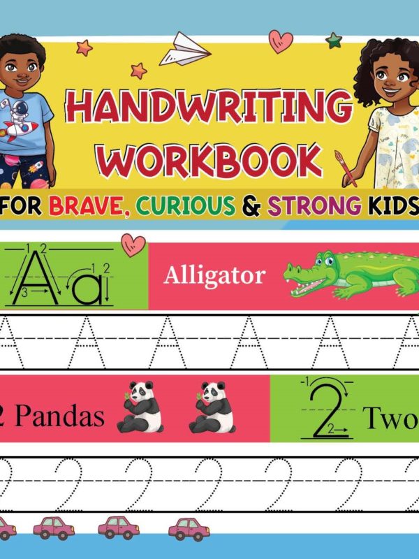 Handwriting Practice Workbook for Brave, Curious and Strong Kids
